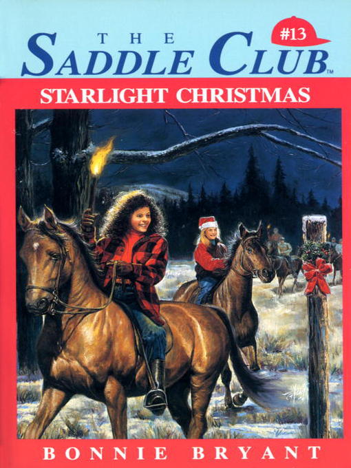 Title details for Starlight Christmas by Bonnie Bryant - Available